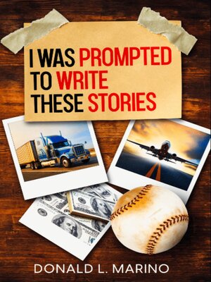 cover image of I was Prompted to Write These Stories